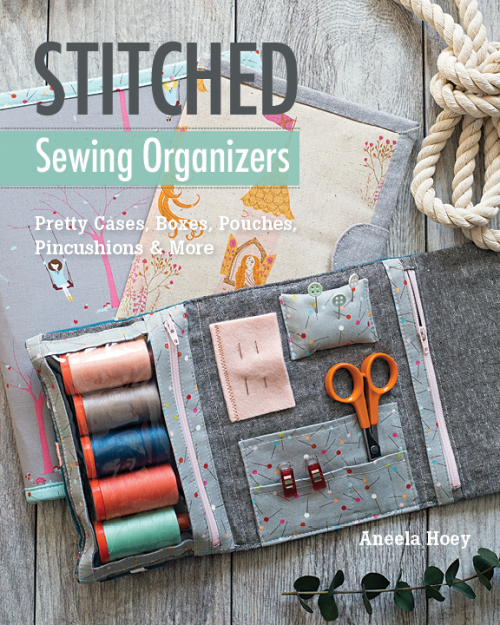 Stitched sewing organizers aneela hoey